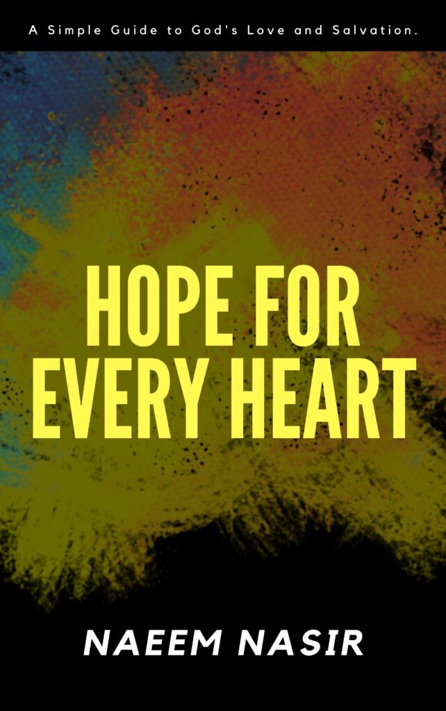 Hope For Every Heart by Rev. Dr. Naeem Nasir